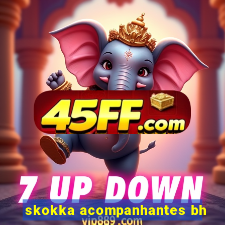 skokka acompanhantes bh